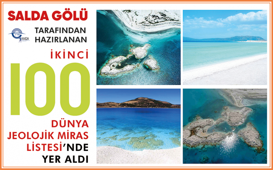 SALDA GÖLÜ'NÜN DÜNYANIN İKİNCİ 100 JEOLOJİK MİRAS ALANI İÇİNDE OLDUĞU İLAN EDİLDİ